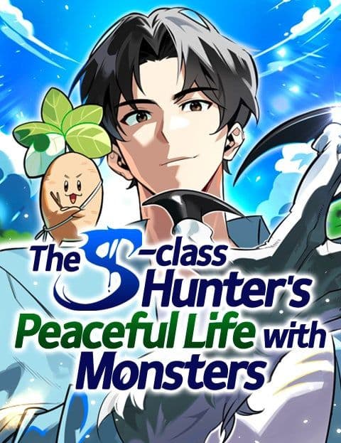 The S-Class Hunter’s Peaceful Life with Monsters